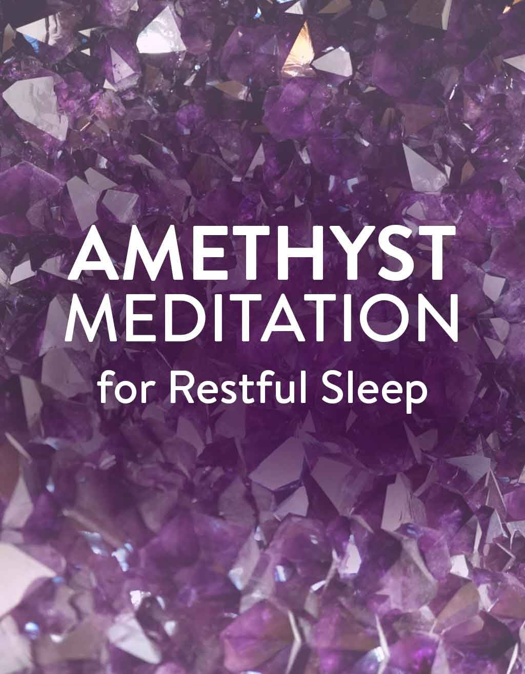 Amethyst Meditation for Restful Sleep Energy Muse's Amethyst Crystal